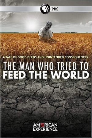 Image The Man Who Tried to Feed the World