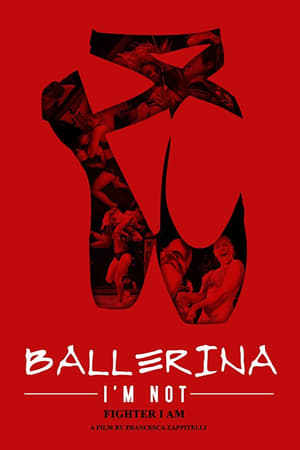 Poster Ballerina I'm Not 2017