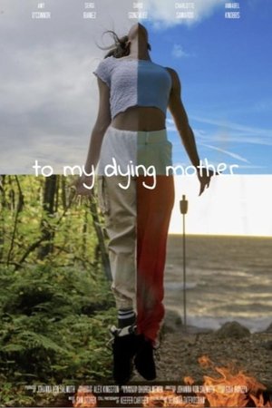To My Dying Mother (2023)