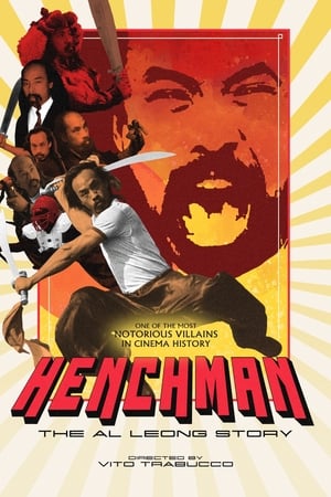 Henchman: The Al Leong Story 2018