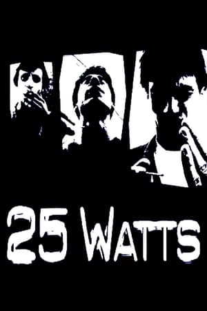 25 Watts 2001