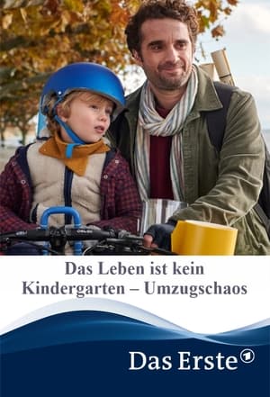 Image Das Leben ist kein Kindergarten – Umzugschaos