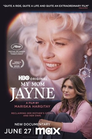 My Mom Jayne: A Film by Mariska Hargitay (2025)