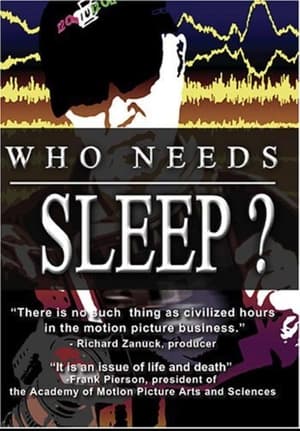 Poster Who Needs Sleep? 2006