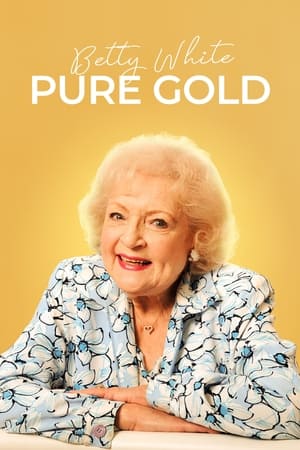 Télécharger Betty White: Pure Gold ou regarder en streaming Torrent magnet 