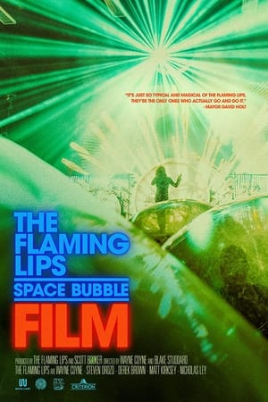 Télécharger The Flaming Lips Space Bubble Film ou regarder en streaming Torrent magnet 