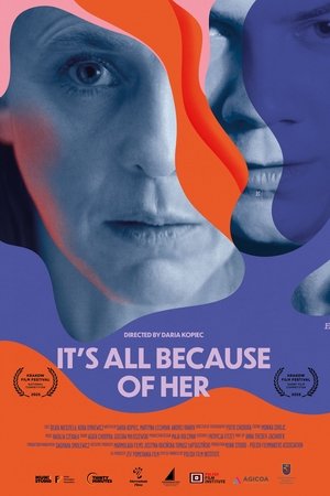 It's All Because of Her (2025)