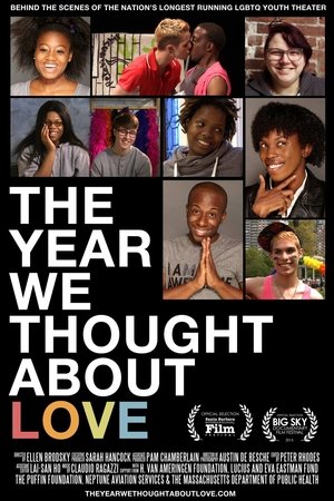 The Year We Thought About Love (2015)