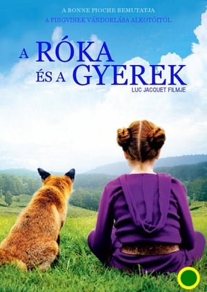 A róka és a gyerek 2007