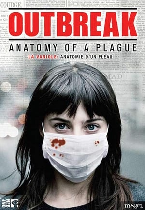 Télécharger Outbreak: Anatomy of a Plague ou regarder en streaming Torrent magnet 