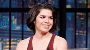 Late Night with Seth Meyers Season 11 :Episode 66  America Ferrera