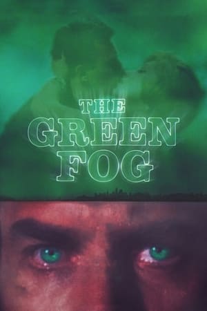 Poster The Green Fog 2018
