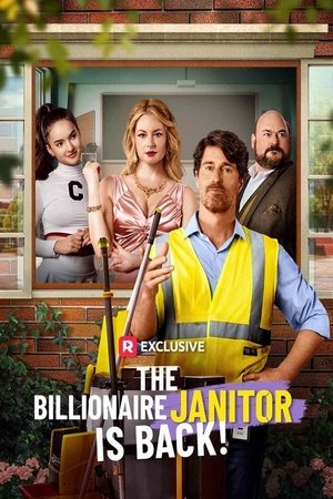 The Billionaire Janitor Is Back! (2025)