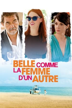 Belle comme la femme d'un autre 2014