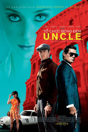 Poster Tổ Chức Bóng Đêm U.N.C.L.E. 2015