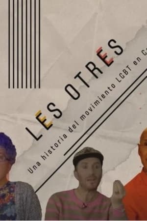 Poster Les otres: una historia del movimiento LGBT+ en Colombia 2021