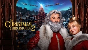 Capture of The Christmas Chronicles: Part Two (2020) HD Монгол хадмал