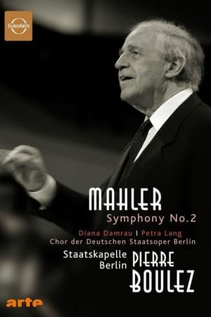 Télécharger Gustav Mahler: Symphony No. 2 Resurrection ou regarder en streaming Torrent magnet 