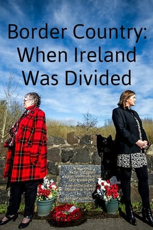 Poster Border Country: When Ireland Was Divided 2019