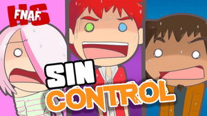 Five Nights at Freddy's: High School Season 3 :Episode 25  Sin Control