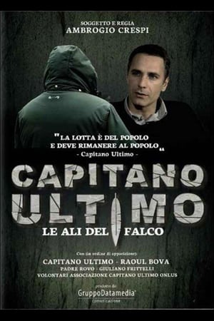 Télécharger Capitano Ultimo - Le ali del falco ou regarder en streaming Torrent magnet 