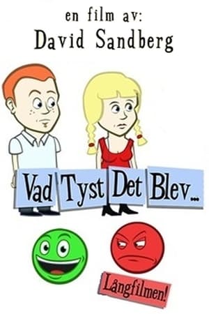 Poster Vad tyst det blev... 2006