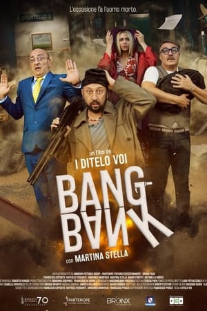 Bang Bank - L'occasione fa l'uomo morto 2024