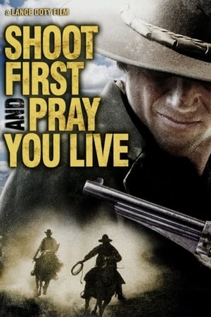 Shoot First and Pray You Live (Because Luck Has Nothing to Do with It) 2008