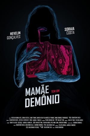 Télécharger Mamãe Tem um Demônio ou regarder en streaming Torrent magnet 