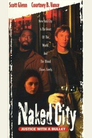 Naked City: Justice with a Bullet (1998)