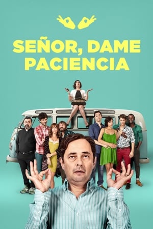 Señor, dame paciencia 2017