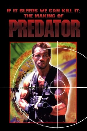 Image If It Bleeds We Can Kill it: The Making of 'Predator'