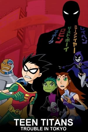 Poster Teen Titans: Trouble in Tokyo 2006