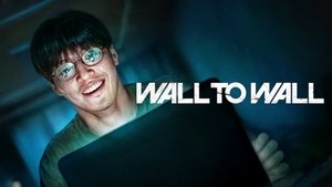 Capture of Wall to Wall (2025) FHD Монгол хадмал