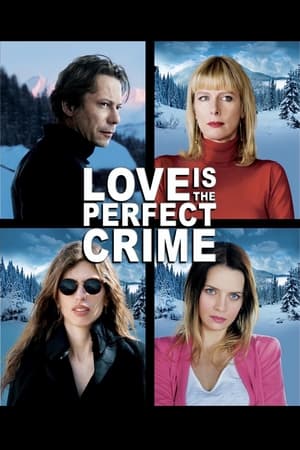 Poster Love Is the Perfect Crime 2013