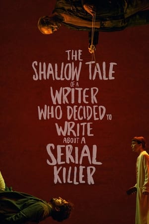 Psycho Therapy: The Shallow Tale of a Writer Who Decided to Write about a Serial Killer (2025)
