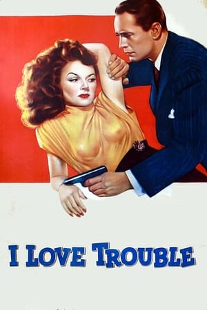 Poster I Love Trouble 1948