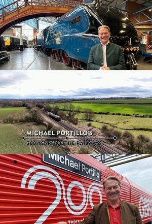 Michael Portillo's 200 Years of the Railways (2025)