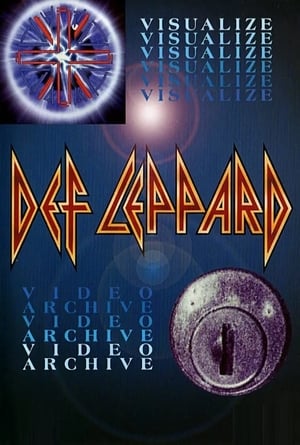 Def Leppard: Visualize - Video Archive 2001