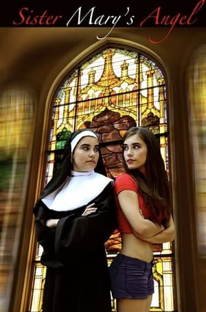 Télécharger Sister Mary's Angel ou regarder en streaming Torrent magnet 