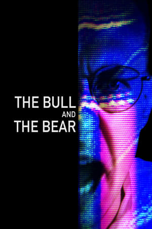 Poster The Bull and the Bear 2021