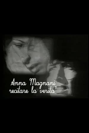 Image Anna Magnani - Recitare la verità