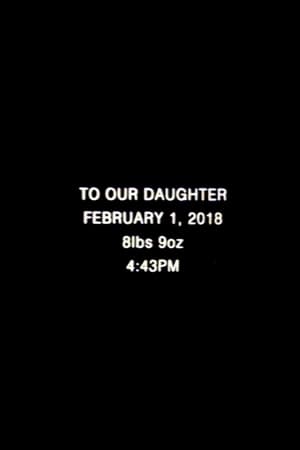 Poster To Our Daughter 2018