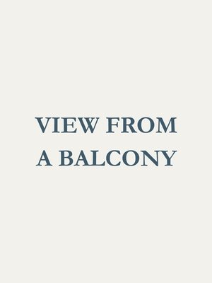 View From a Balcony (2025)