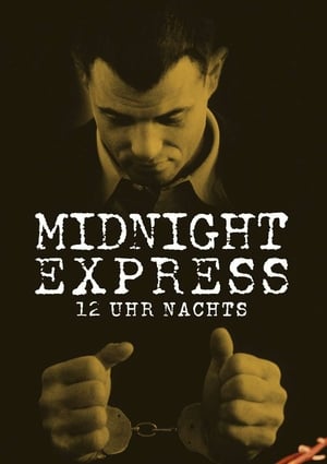 12 Uhr nachts - Midnight Express 1978