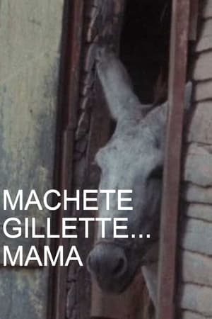 Poster Machete Gillette... Mama 1989