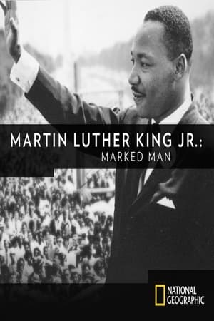 Poster Martin Luther King, Jr. : Marked Man 2018