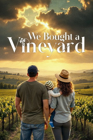 We Bought a Vineyard (2019)