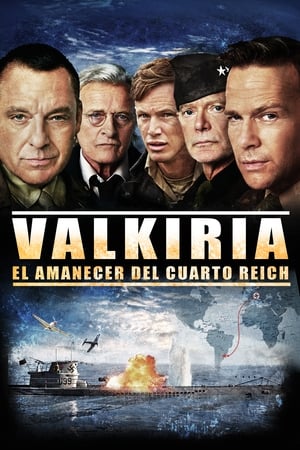 Valkiria: El Amanecer Del Cuarto Reich 2016