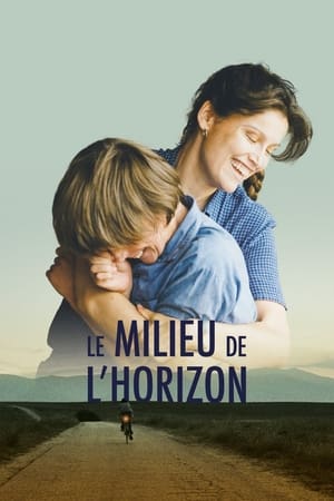 Télécharger Le Milieu de l'horizon ou regarder en streaming Torrent magnet 